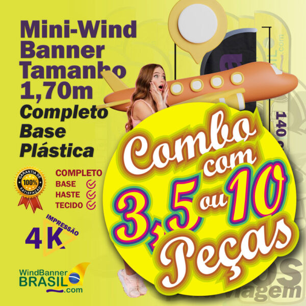Combo MINI Wind Banner com a base Plástica para todo Brasil